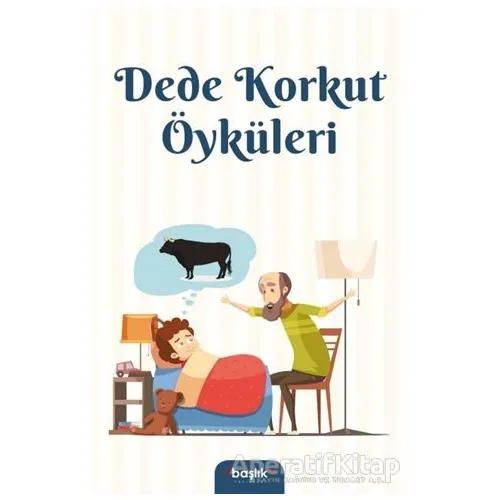 Dede Korkut Öyküleri - Hasan Yiğit - Başlık Yayınları