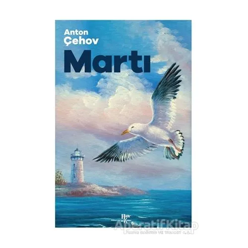 Martı - Anton Pavloviç Çehov - Halk Kitabevi