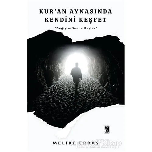 Kuran Aynasında Kendini Keşfet - Melike Erbaş - Çıra Yayınları