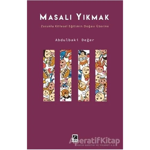 Masalı Yıkmak - Abdulbaki Değer - Çıra Yayınları