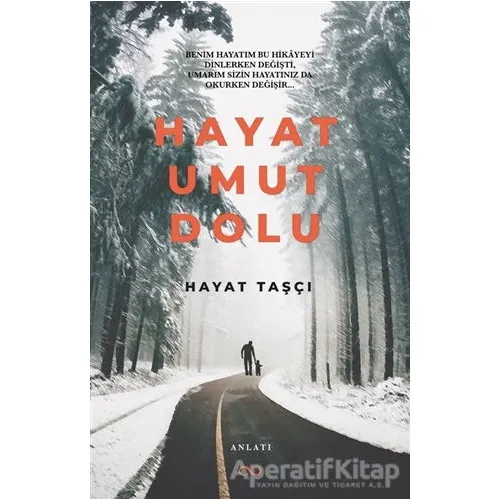 Hayat Umut Dolu - Hayat Taşçı - Bengisu Yayınları