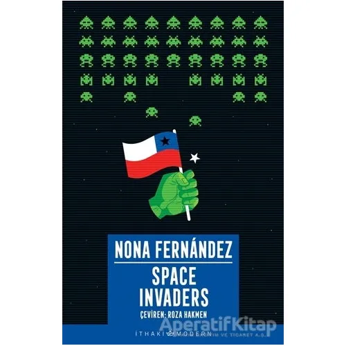 Space Invaders - Nona Fernandez - İthaki Yayınları