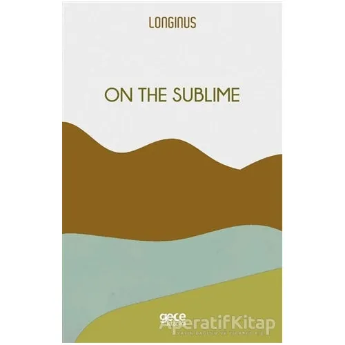 On The Sublime - Longinus - Gece Kitaplığı