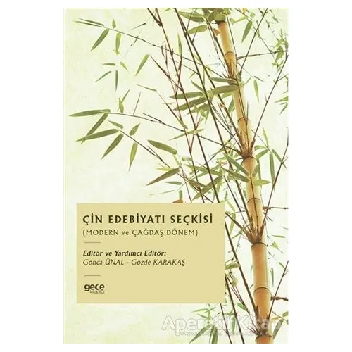 Çin Edebiyatı Seçkisi - Gonca Ünal - Gece Kitaplığı