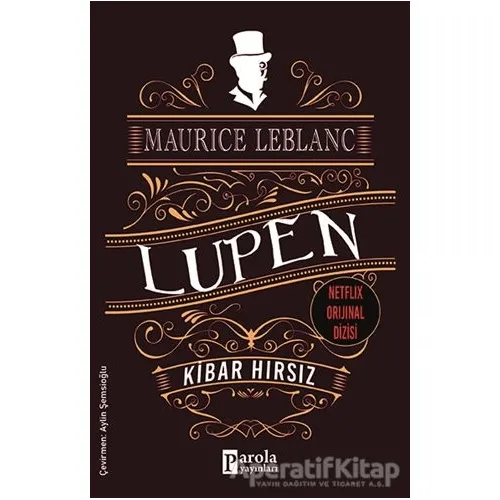 Kibar Hırsız - Arsen Lüpen - Maurice Leblanc - Parola Yayınları