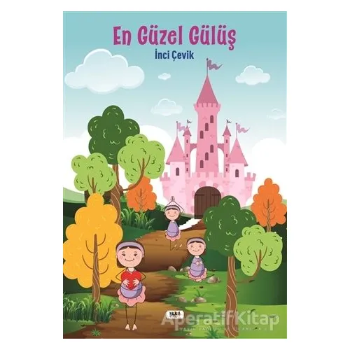 En Güzel Gülüş - İnci Çevik - Tilki Kitap