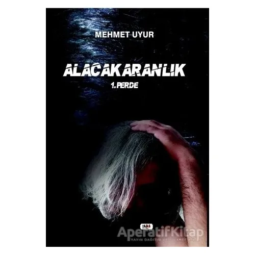 Alacakaranlık - Mehmet Uyur - Tilki Kitap