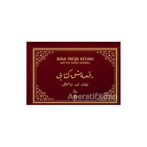 Rika Meşk Kitabı - Hattat Nihat Kağnıcı - Türkiye Diyanet Vakfı Yayınları