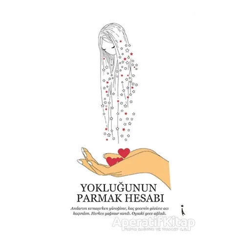 Yokluğunun Parmak Hesabı - Derya İnan - İkinci Adam Yayınları