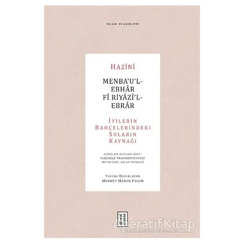 Menba‘u’l-Ebhar Fi Riyazi’l-Ebrar - Hazini - Ketebe Yayınları