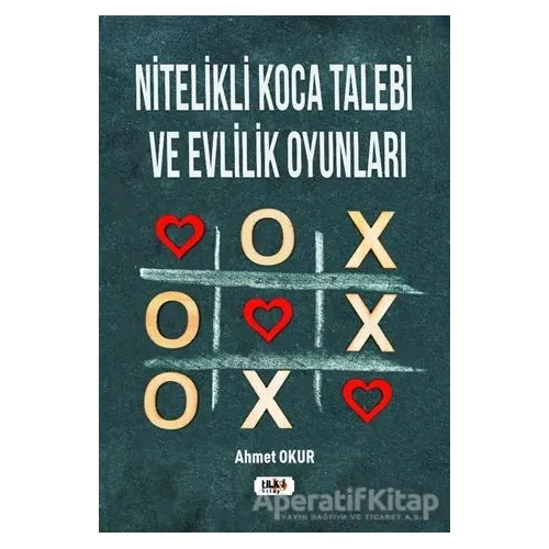 Nitelikli Koca Talebi ve Evlilik Oyunları - Ahmet Okur - Tilki Kitap