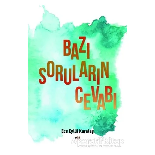 Bazı Soruların Cevabı - Ece Eylül Karataş - Tilki Kitap