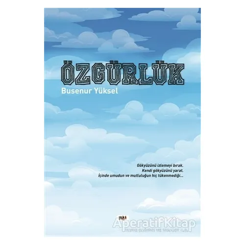 Özgürlük - Busenur Yüksel - Tilki Kitap