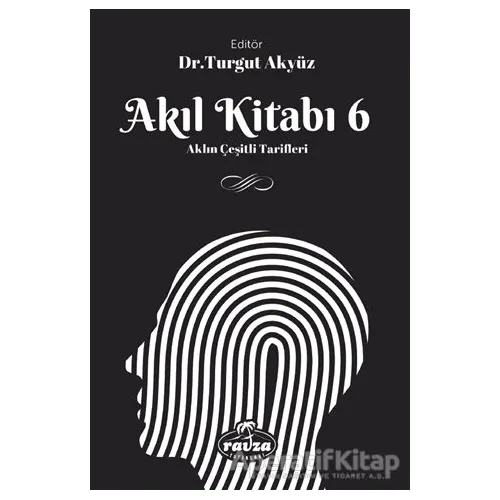 Akıl Kitabı - 6 - Kolektif - Ravza Yayınları