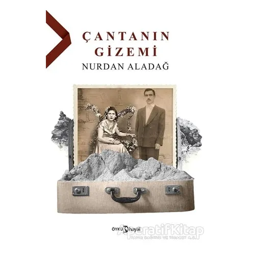 Çantanın Gizemi - Nurdan Aladağ - Hayal Yayınları
