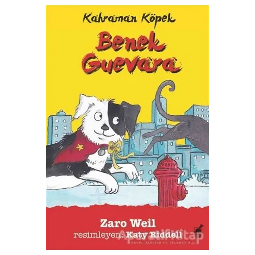 Benek Guevara - Kahraman Köpek - Zaro Weil - Dinozor Çocuk