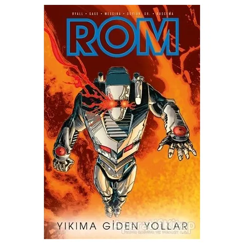 Rom Cilt: 3 - Yıkıma Giden Yollar - Chris Ryall - Presstij Kitap
