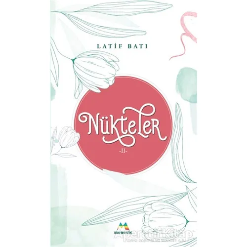 Nükteler 2 - Latif Batı - Meneviş Yayınları