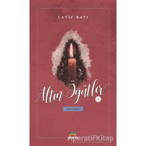 Altın Öğütler 5 - Latif Batı - Meneviş Yayınları