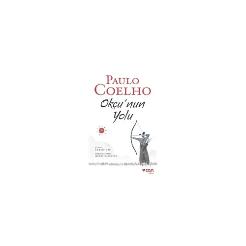 Okçunun Yolu - Paulo Coelho - Can Yayınları