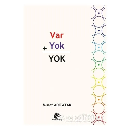 Var Yok Yok - Murat Adıtatar - Meşe Kitaplığı
