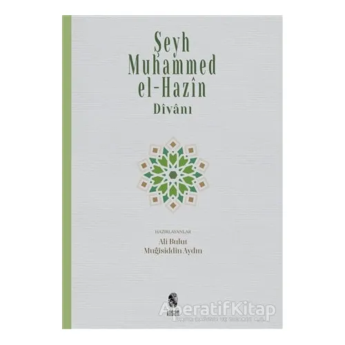 Şeyh Muhammed el-Hazin Divanı - Ali Bulut - İnsan Yayınları