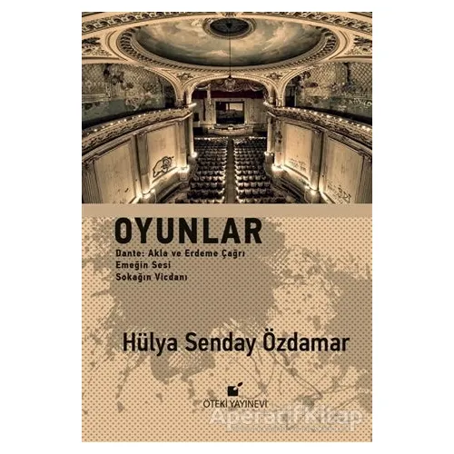Oyunlar - Hülya Senday Özdamar - Öteki Yayınevi