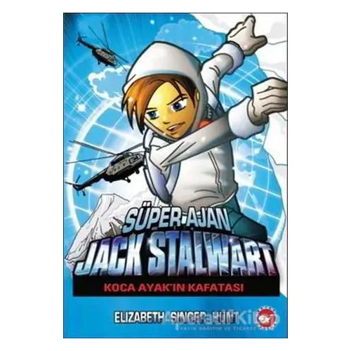 Süper Ajan Jack Stalwart - 13 : Koca Ayakın Kafatası
