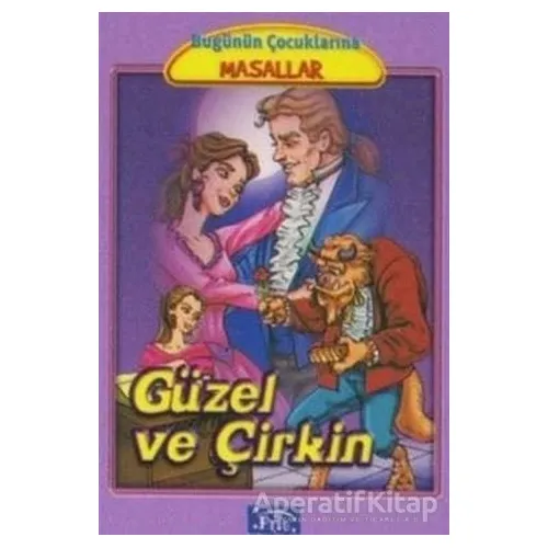Güzel ve Çirkin - Marta Lucia Ghiglioni - Parıltı Yayınları