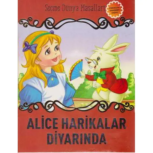 Aice Harikalar Diyarında - Seçme Dünya Masalları - Parıltı Yayıncılık