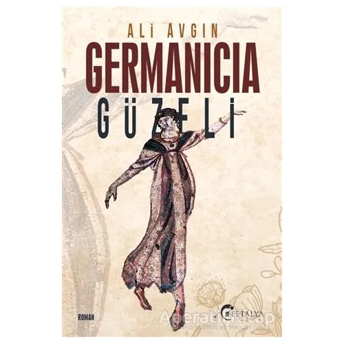 Germanicia Güzeli - Ali Avgın - Eftalya Kitap