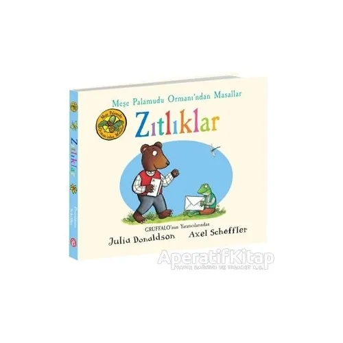 Zıtlıklar - Meşe Palamudu Ormanı’ndan Masallar - Julia Donaldson - Beta Kids