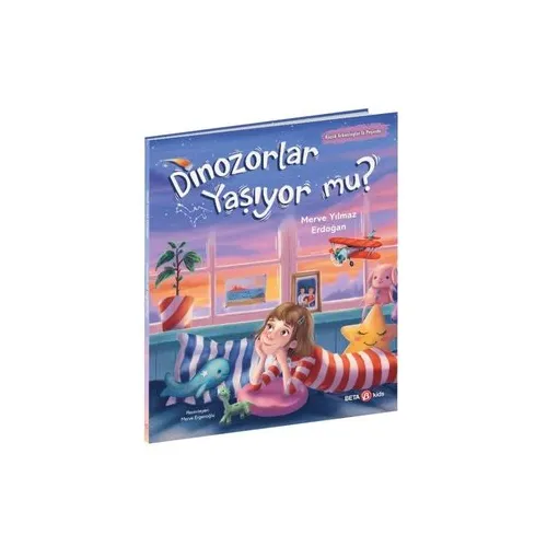 Dinozorlar Yaşıyor mu? - Merve Yılmaz Erdoğan - Beta Kids