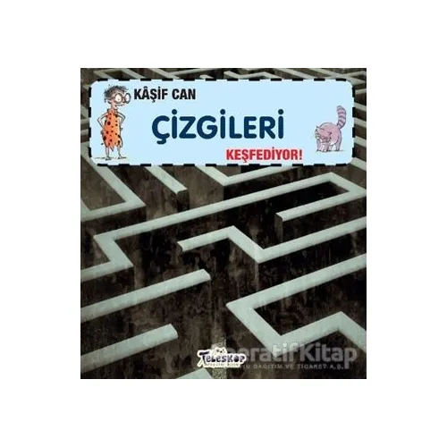Kaşif Can Çizgileri Keşfediyor! - Felicia Law - Teleskop Popüler Bilim