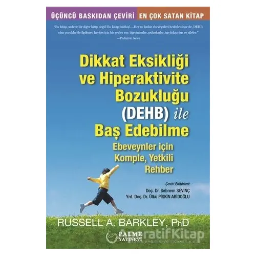 Dikkat Eksikliği ve Hiperaktivite Bozukluğu (DEHB) ile Baş Edebilme