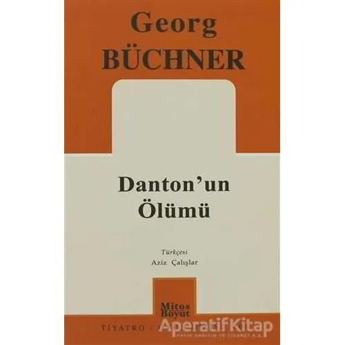 Danton’un Ölümü - Georg Büchner - Mitos Boyut Yayınları