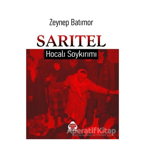Sarıtel - Hocalı Soykırımı - Zeynep Batımor - Alan Yayıncılık