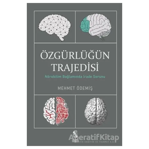 Özgürlüğün Trajedisi - Mehmet Ödemiş - İnsan Yayınları