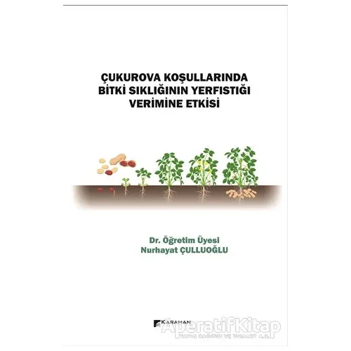 Çukurova Koşullarında Bitki Sıklığının Yerfıstığı Verimine Etkisi