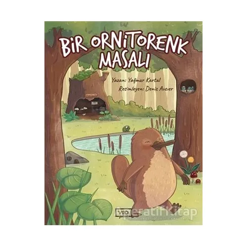 Bir Ornitorenk Masalı - Yağmur Kartal - Vadi Yayınları