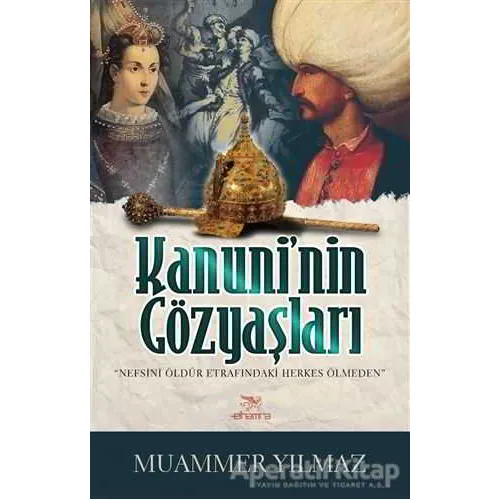 Kanuninin Gözyaşları - Muammer Yılmaz - Elhamra Yayınları