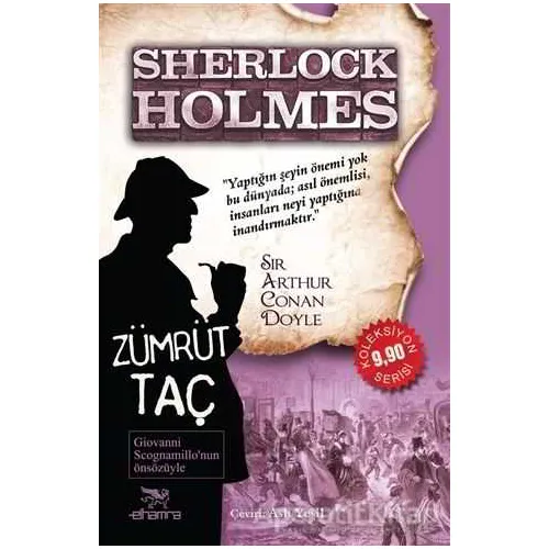 Sherlock Holmes / Zümrüt Taç - Sir Arthur Conan Doyle - Elhamra Yayınları