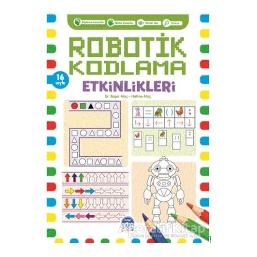 Robotik Kodlama Etkinlikleri - 5 - Başar Ataç - Martı Çocuk Yayınları