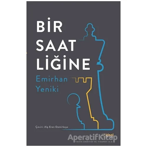 Bir Saatliğine - Emirhan Yeniki - İdeal Kültür Yayıncılık