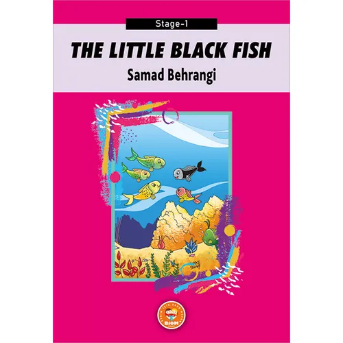 The Little Black Fish - Samad Bahrangi (Stage-1) Biom Yayınları