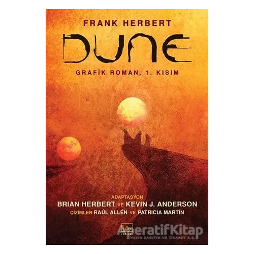 Dune - Grafik Roman, 1. Kısım - Brian Herbert - İthaki Yayınları