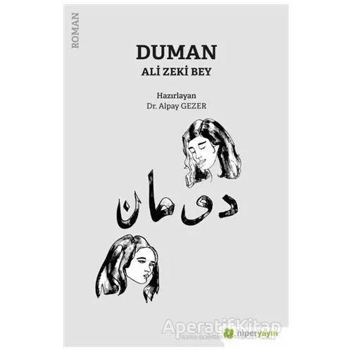 Duman - Ali Zeki Bey - Hiperlink Yayınları
