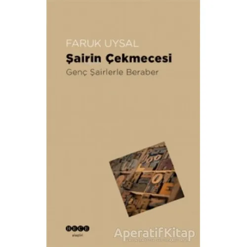 Şairin Çekmecesi - Faruk Uysal - Hece Yayınları
