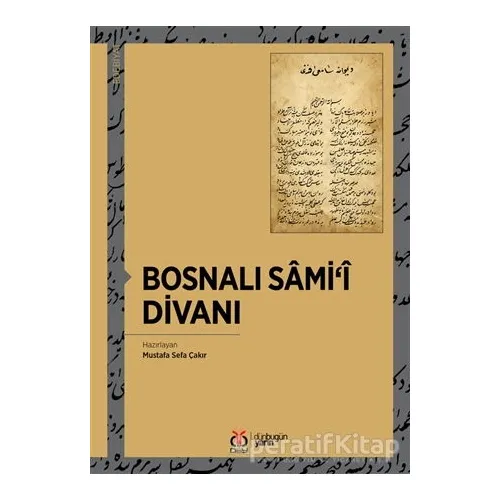 Bosnalı Samii Divanı - Mustafa Sefa Çakır - DBY Yayınları