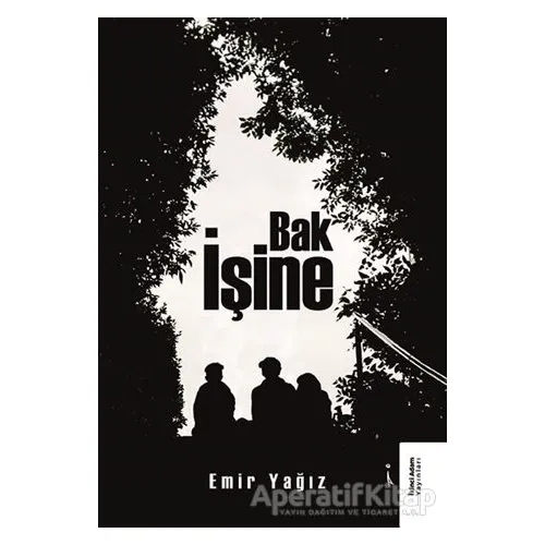 Bak İşine - Emir Yağız - İkinci Adam Yayınları